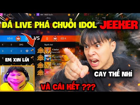 K1 Thử Thách 24 Giờ “Đá Livetream Idol JEEKER Phá  Bay Chuỗi 500 Cấm Cờ” Và Cái Kết Khóc Thét ???