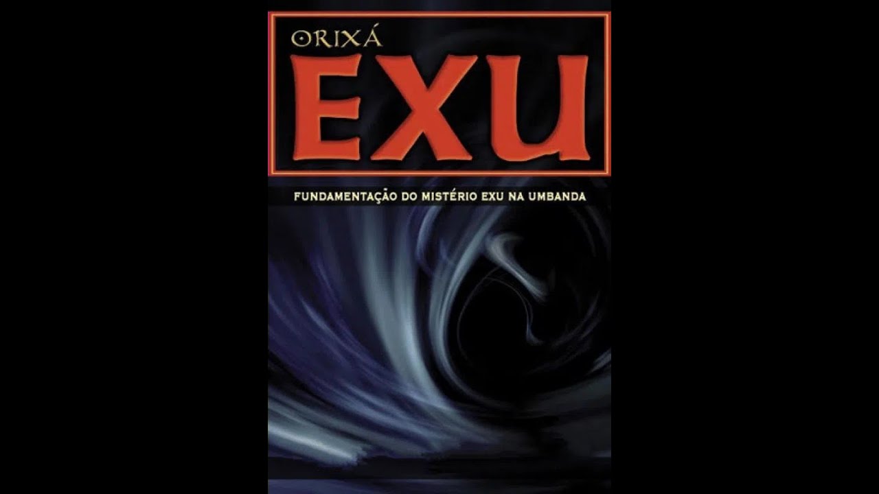 Orixá Exu - Fundamentação do Mistério Exu na Umbanda - Áudio Livro
