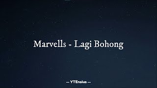 Marvells - Lagi Bohong (Lirik Lagu)