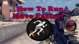 Modern Combat 4: How To Run/Move Faster!