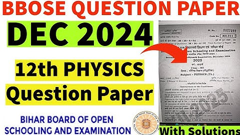 BBOSE 12th Physics December 2024 Question Paper | 12th Physics Previous Year Question Paper 2024