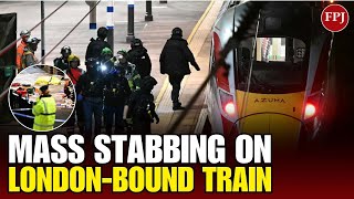UK Train Terror: Mass Stabbing on London Bound Train leaves 9 People With Life-Threatening Injuries