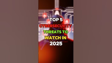 Top 5 Cybersecurity Threats to Watch in 2025 🔥😱🔥😱🔥