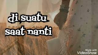 Di Suatu Saat Nanti by ROMEO (rie)