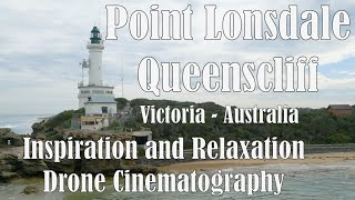 Where Land Meets Soul | Queenscliff &amp; Point Lonsdale Drone Film 4K