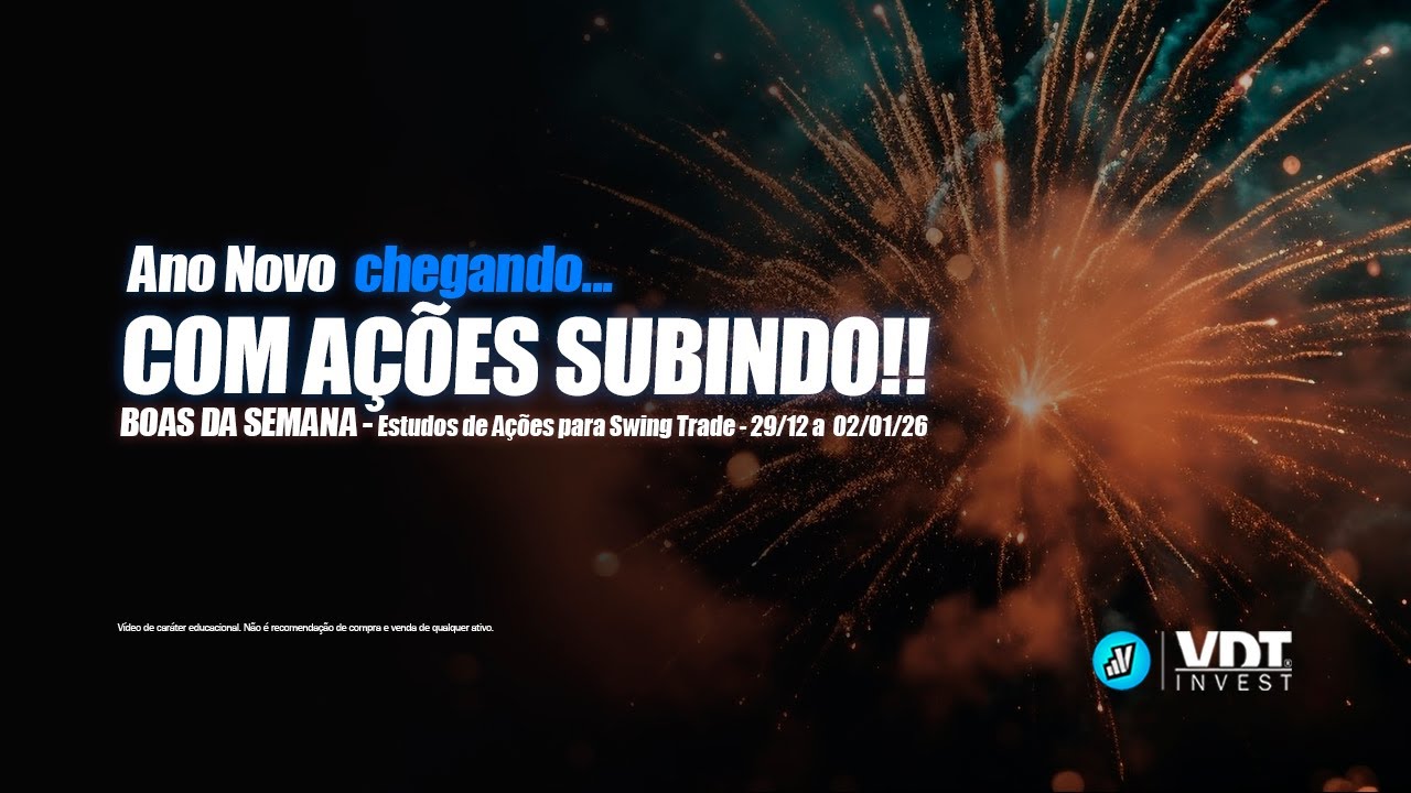 Em 2025 o IBOV subiu mais de 30%.  2026 Promete - Boas da Semana - Estudos para 29/12 a 02/01/26