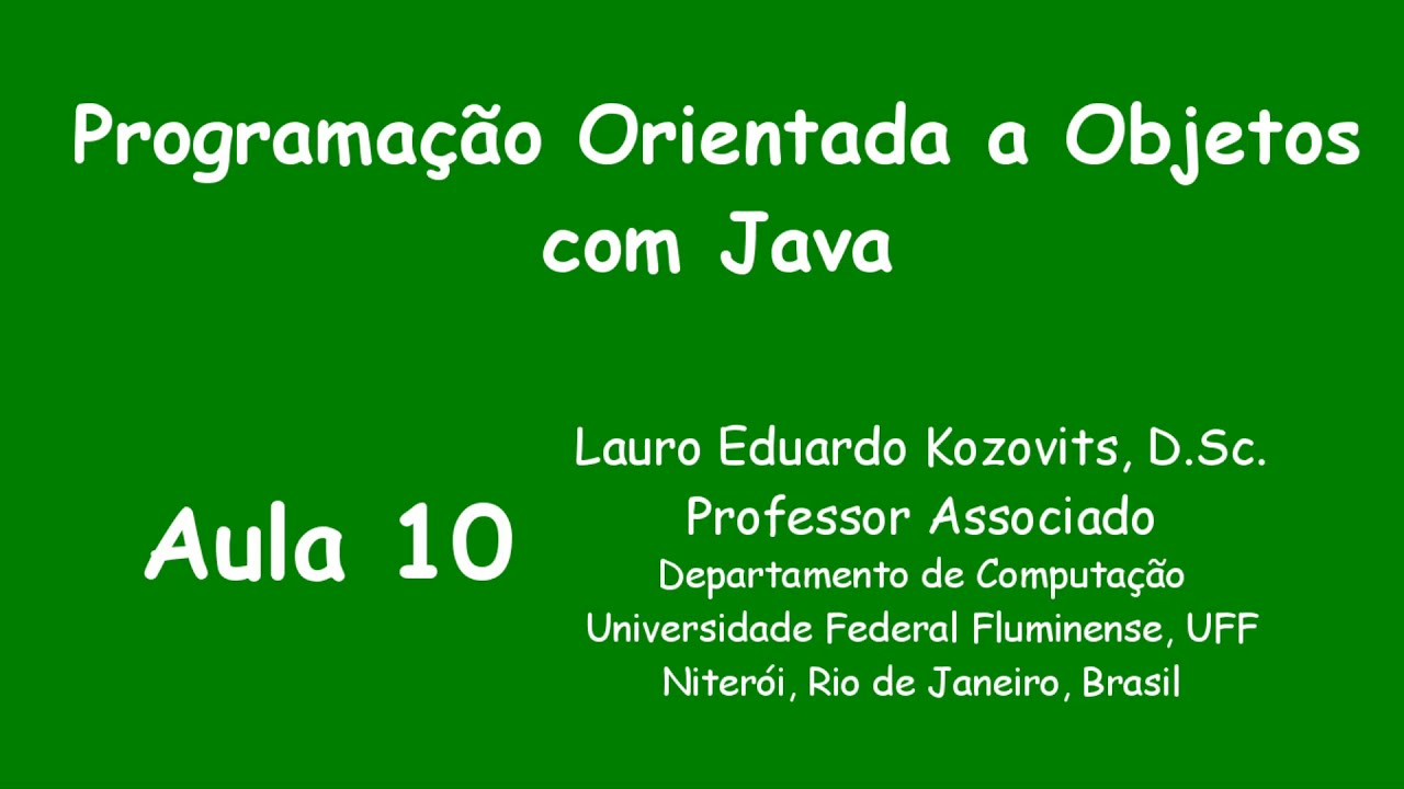 Programação Orientada a Objetos com Java - Aula 10 parte 1 - YouTube