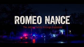 Romeo Nance: The Joliet Family Killings Explained.