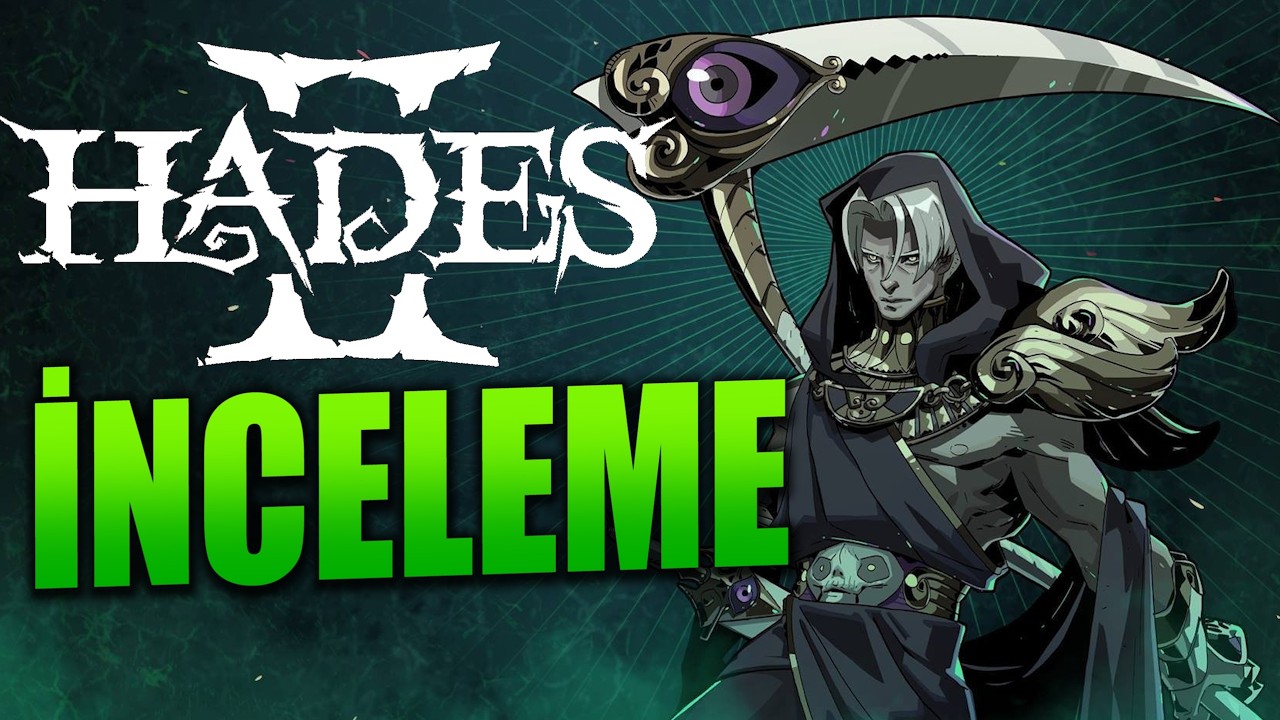 HADES 2: TÜM YENİLİKLER, HİKAYE VE OYNANIŞ