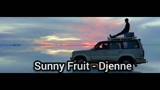 Sunny Fruit - Djenne [FREE DOWLAND MUSIC]