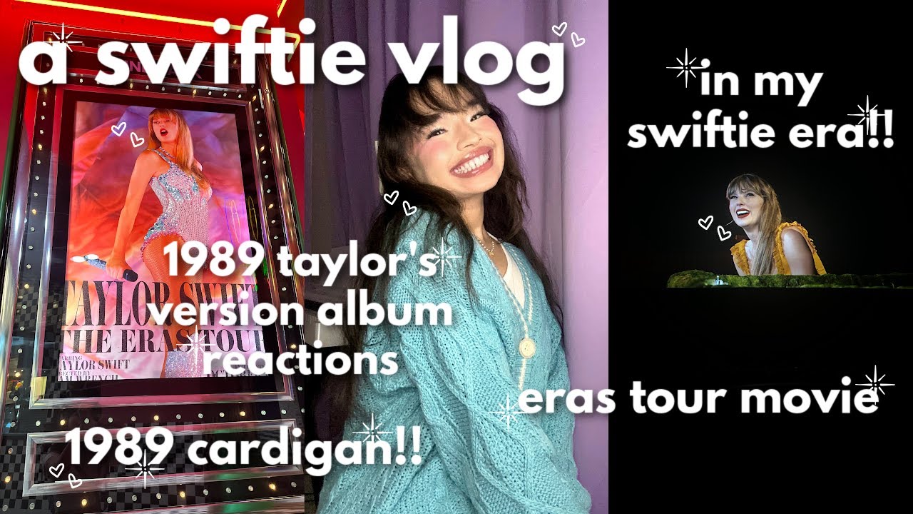 a swiftie vlog ♡ watching the eras tour movie, 1989 taylor's version cardigan, in my swiftie era!! ♡