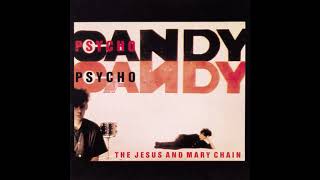 The Jesus And Mary Chain - Sowing Seeds