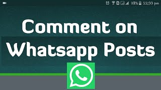 How to Comment on Whatsapp Posts, Images and Videos screenshot 2