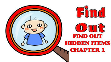 FIND OUT HIDDEN ITEMS CHAPTER 1