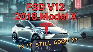 FSD v12.3.4 on 2018 Tesla Model X | Is it still good on older FSD hardware ???