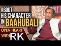 Senior Actor Nassar About His Character In Baahubali | Open Heart With RK | ABN Telugu