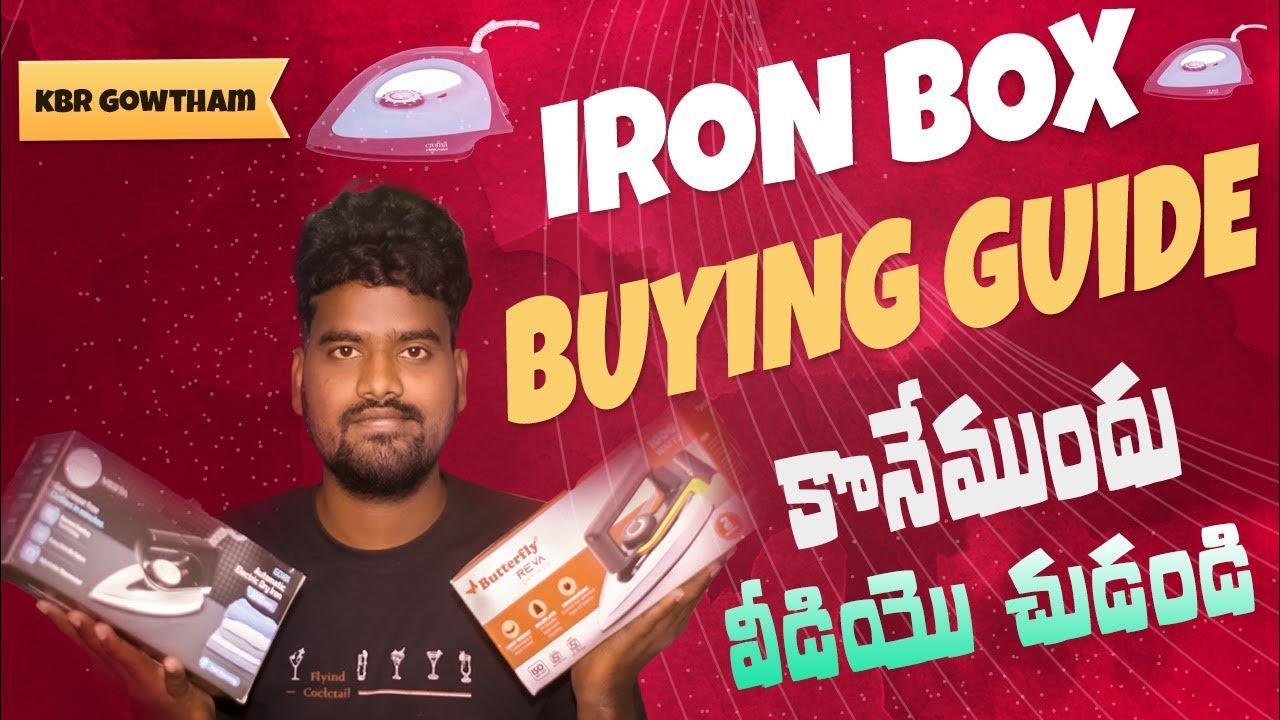 Ultimate Iron Box Buying Guide 2024 Good Iron Box In Telugu YouTube