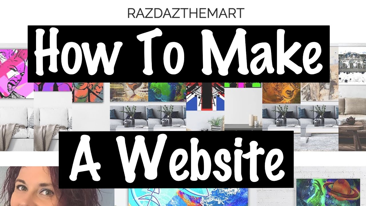 How to Make a Website - Sell your ART ONLINE @RazDazThem