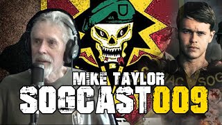 SOGCast 009: Mike Taylor. Three and a Half Years in SOG. Ground and Air.