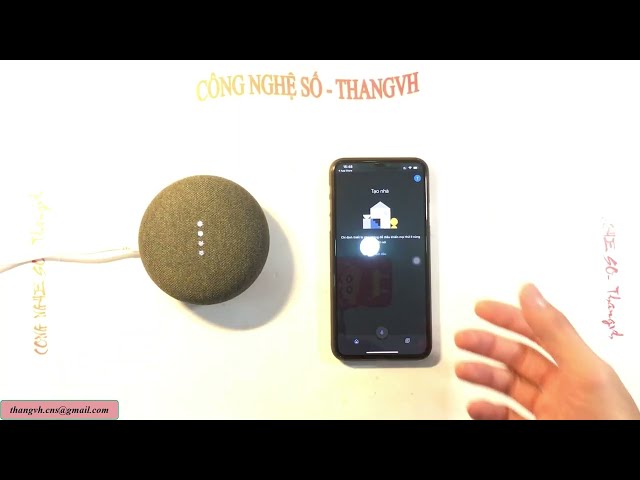 Hướng dẫn cài đặt, kết nối, điều khiển loa Google Home Mini bằng điện thoại Iphone