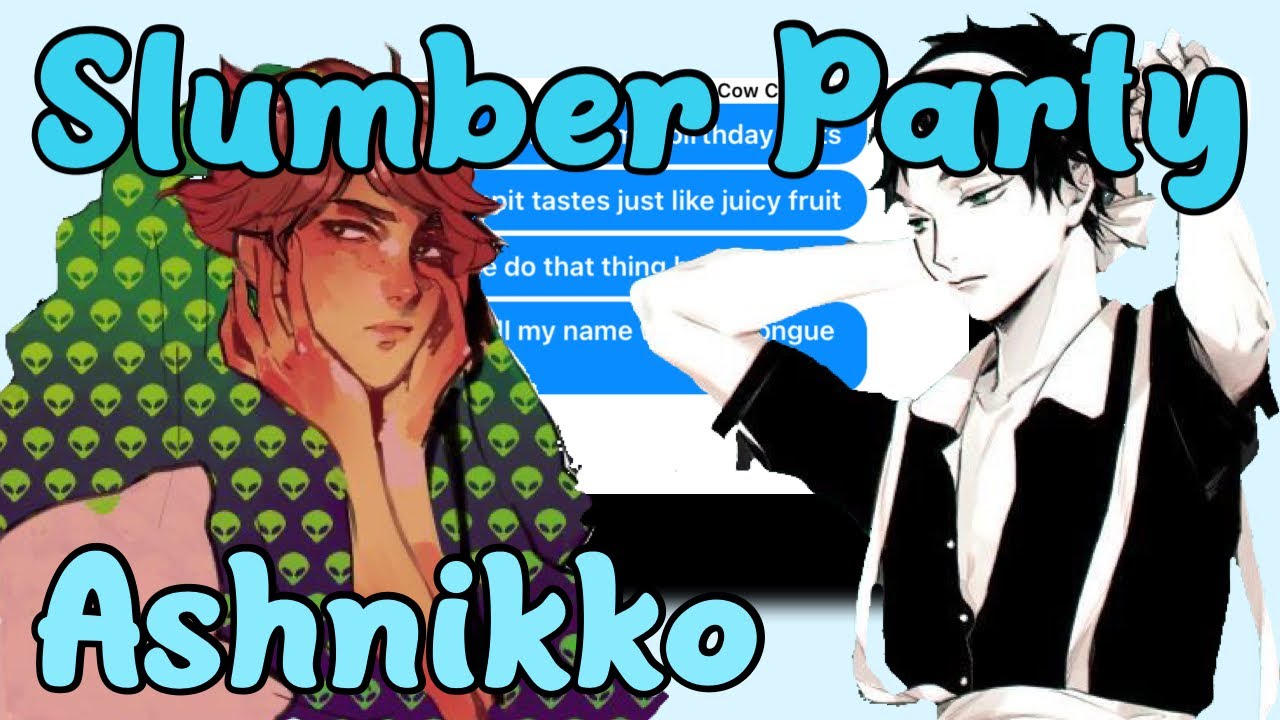 Haikyuu Text- Noya and Kageyama? 😳 || Slumber Party - Ashnikko