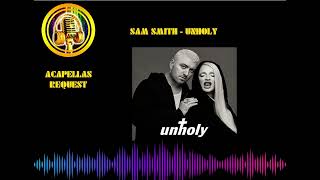 Sam Smith - Unholy (lyrics) ft. Kim Petras Only Voice Acapella Resimi