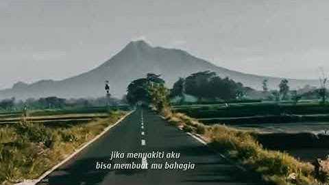 Download Story Wa Lagu Jika Menyakiti Hati Bisa Membuatmu Bahagia Mp3 Free And Mp4