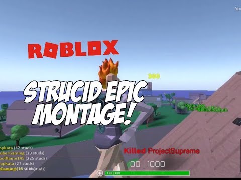Strucid Epic Montage Youtube - strucid montage roblox roblox video
