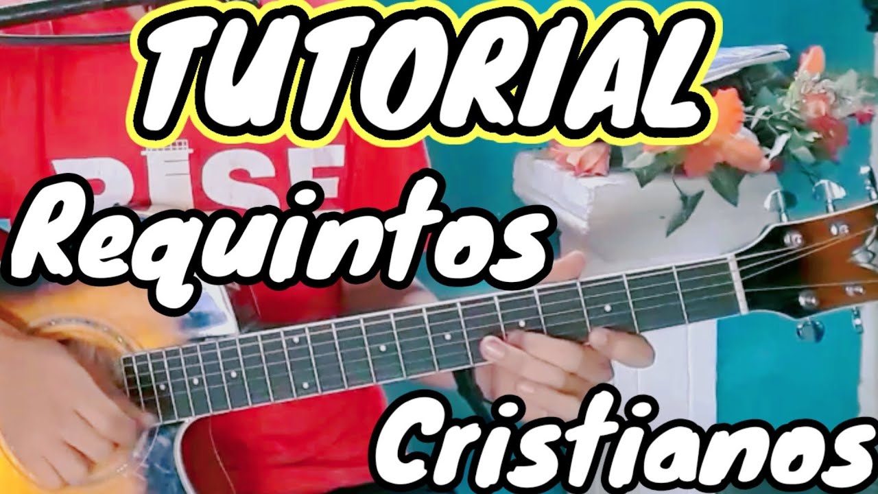 TUTORIAL: Requintos Cristianos En Guitarra - YouTube