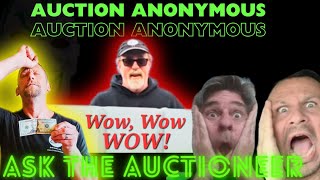 Ask the Auctioneer, LIVE AUCTION & Auction Anonymous! ~ What the Hales, 2nd Cents & Conky's Flippin