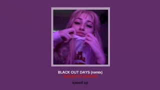 BLACK OUT DAYS (remix) - huseyin ali (version) •SPEED UP• Resimi