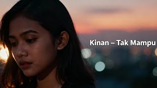 Kinan – Tak Mampu | Official Music Video | Original by IMA STUDIO #Kinan #TakMampu #IMASTUDIO 