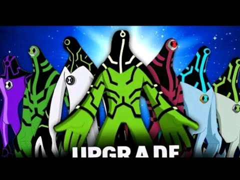 Ben 10: Upgrade - All Version Transformation (Classic - Omniverse ...