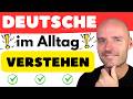 So verstehst du die Deutschen im Alltag | Deutsch lernen