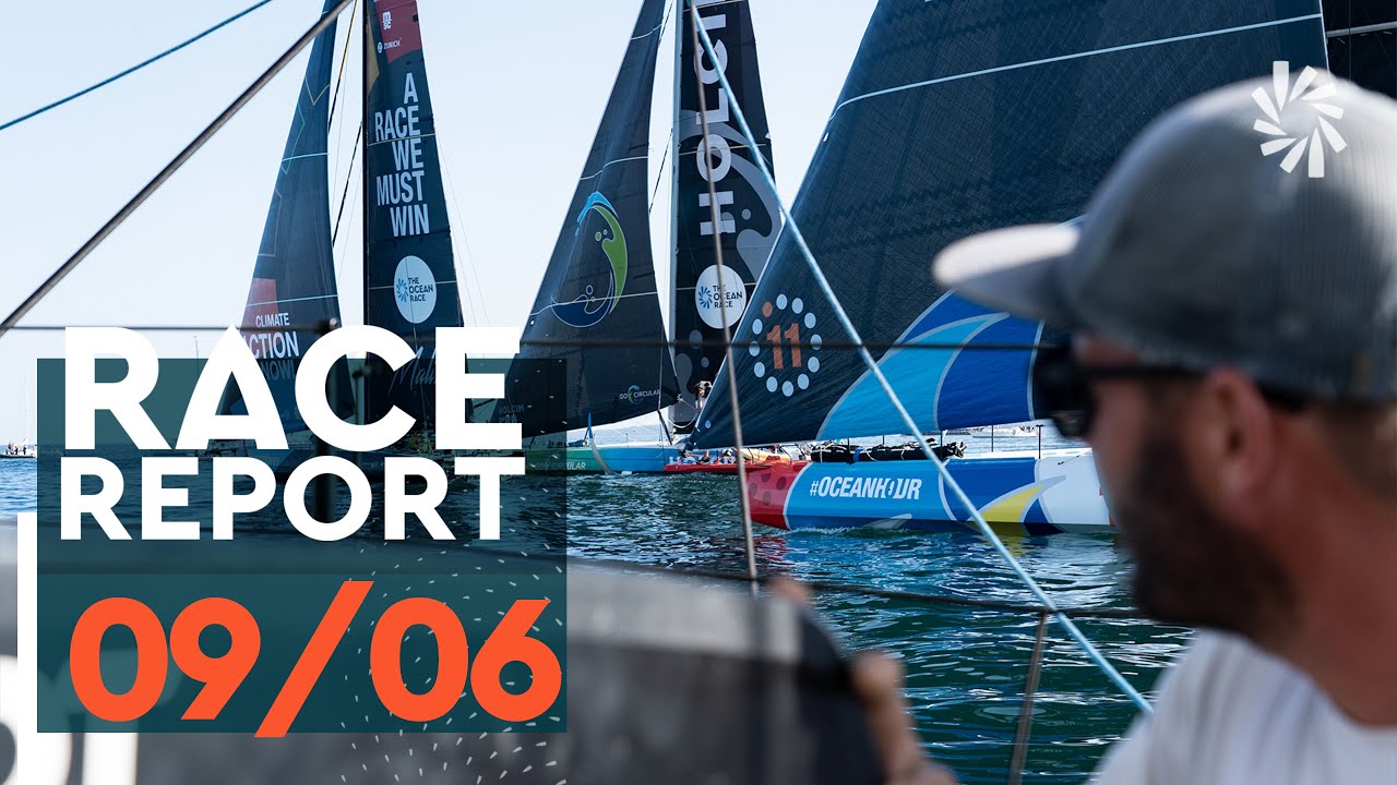 RACE REPORT - Leg 6 - 09/06 | The Ocean Race
