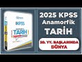 2025 KPSS ANAMORFİK Tarih Soru bankası | 20. YY. BAŞLARINDA DÜNYA | Test Çözümleri
