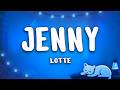 LOTTE - Jenny (Lyrics)