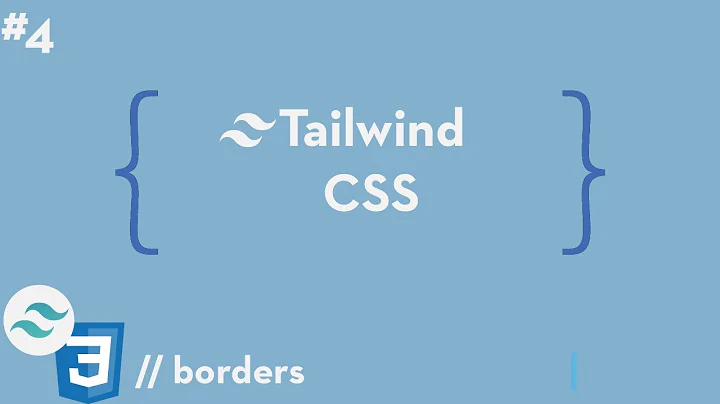 Tailwind CSS #4 - Borders