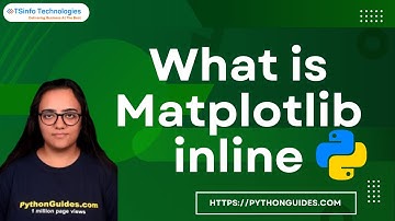 What is Matplotlib inline in Python | Introduction to Matplotlib inline