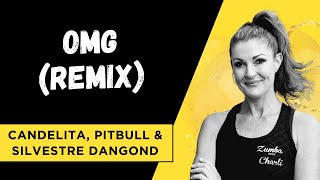 Omg (Remix) - Candelita, Pitbull & Silvestre Dangond Zumba With Charli Cumbia Dance Style