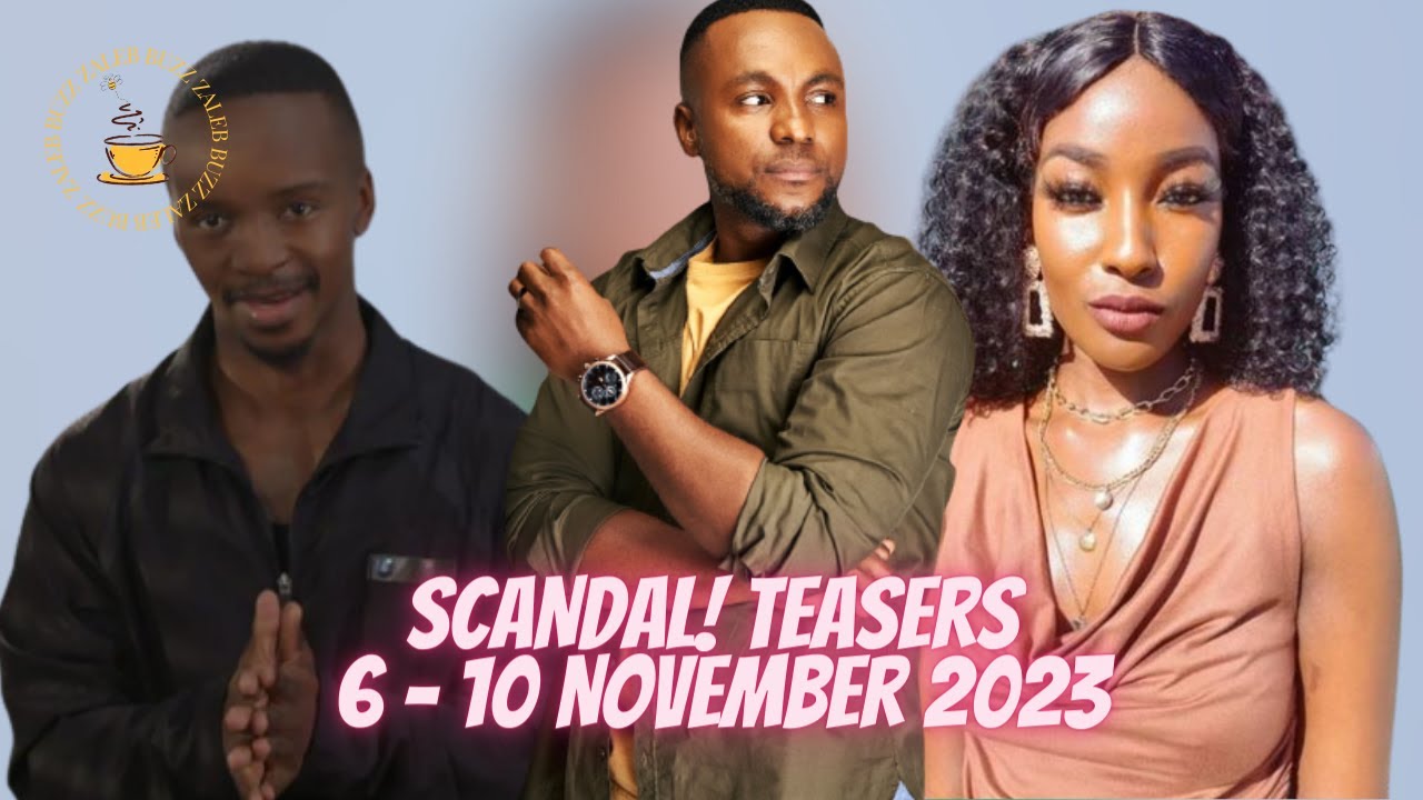 Scandal! Teasers 6 - 10 November 2023 - YouTube