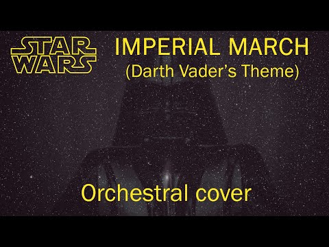 Star Wars - The Imperial March (Darth Vader's Theme) ☆ Dark Orchestral Cover ☆