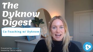 The Dyknow Digest - Co-Teaching