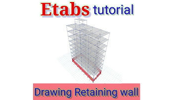 Etabs tutorial: Drawing retaining wall