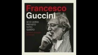 Francesco Guccini - Quattro Stracci (Live) chords