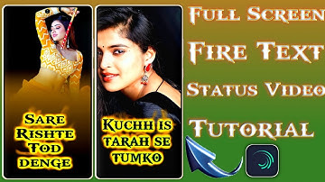 How to Create fire Text effect status||Status Video Kaise Banaye|| Kgrd Creation By Alightmotion