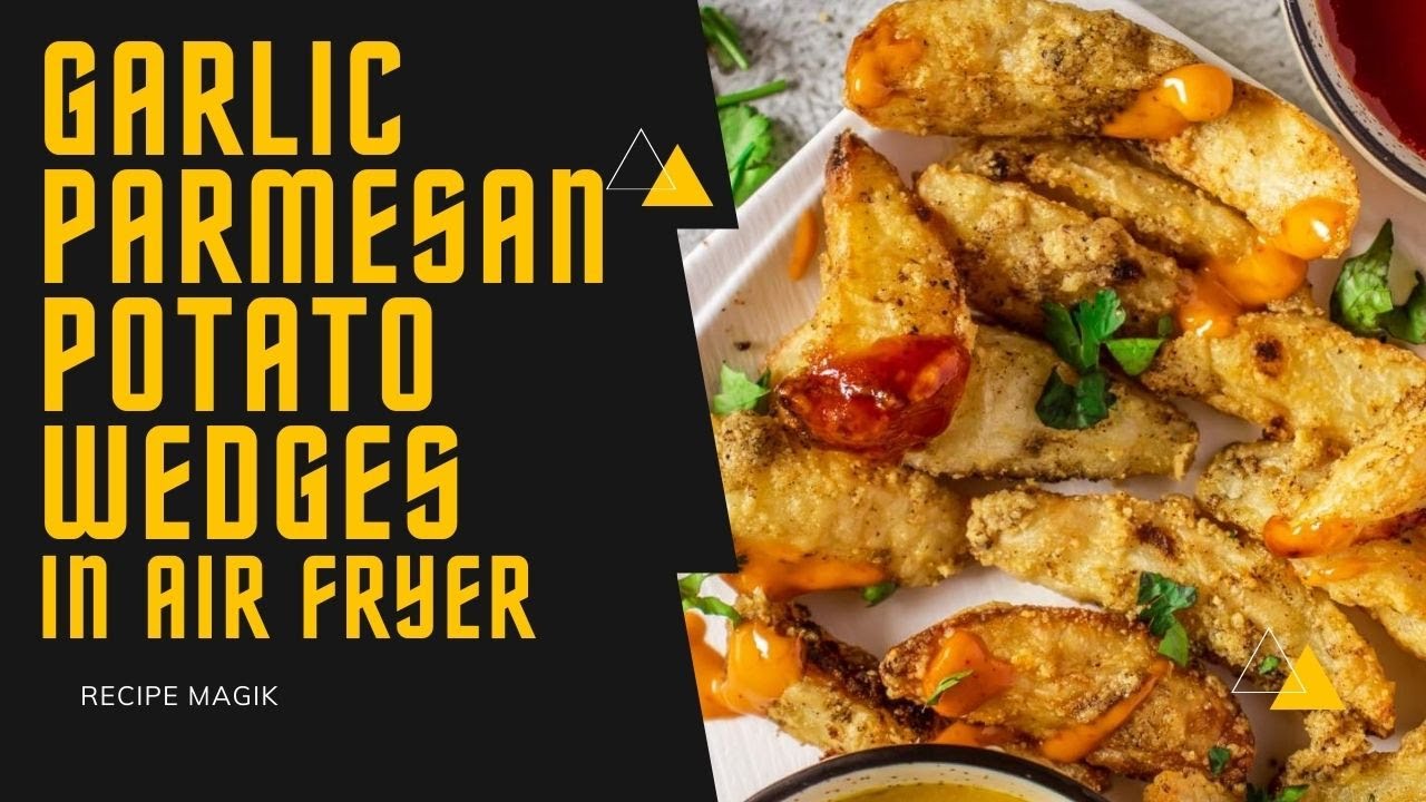 Garlic Parmesan Potato Wedges in Air Fryer | Air Fryer Potato Wedges ...