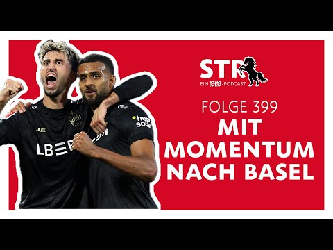 VfB STR: Folge 399 | Mit Momentum nach Basel