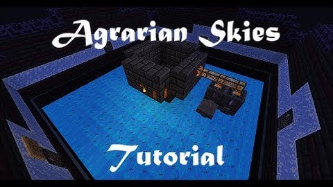 Agrarian Skies Tutorial - Ep. 05 ( Automated Smeltery )