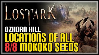Ozhorn Hill All Mokoko Seed Locations Lost Ark